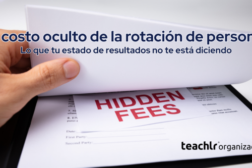 El costo oculto de la rotación de personal